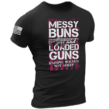 Load image into Gallery viewer, Messy Buns & Loaded Guns Raising Wolves Not Sheep T-Shirt