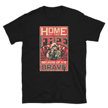 Load image into Gallery viewer, Home Of The Free Because Of The Brave Vintage