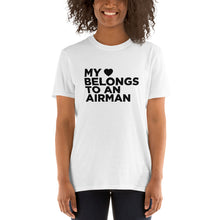 Load image into Gallery viewer, My Heart Belongs To An Airman