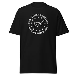 WHEN TYRANNY BECOMES LAW T-SHIRT
