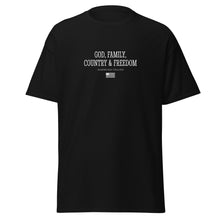 Load image into Gallery viewer, GOD, FAMILY, COUNTRY, &amp; FREEDOM T-SHIRT