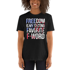 Freedom Is my Second Favorite F-Word