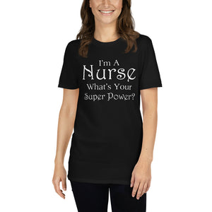 I’m A Nurse What’s Your Super Power