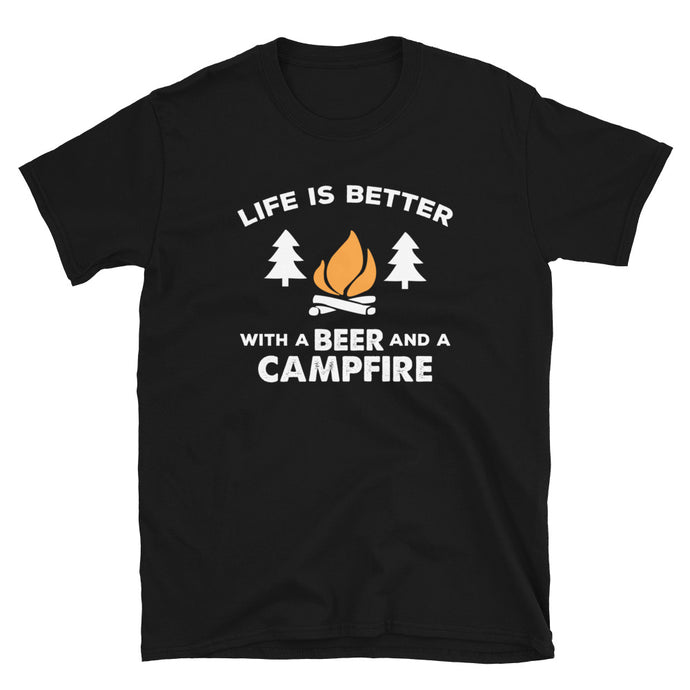 Life Is Better With A Beer And A Campfire