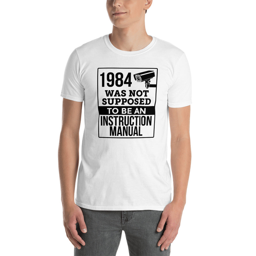 1984 Was Not Supposed To Be An Insturctional Manual