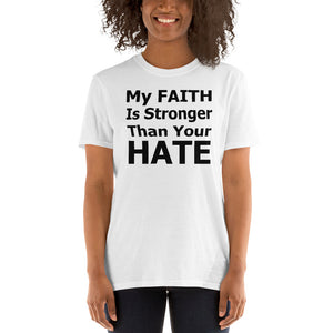 My Faith Is Stronger Than Your Hate