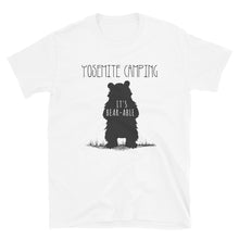 Load image into Gallery viewer, Yosemite Camping It&#39;s Bear-able