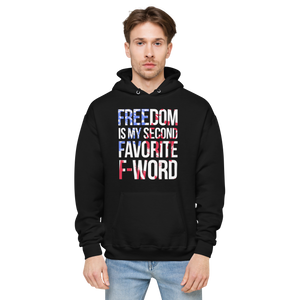 Freedom Is My Second Favorite F-Word Hoodie