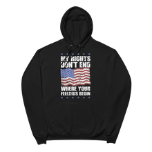 Load image into Gallery viewer, My Rights Don&#39;t End Where Your Feelings Begin Hoodie