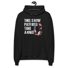 Load image into Gallery viewer, This is How Patriots Take a Knee Hoodie